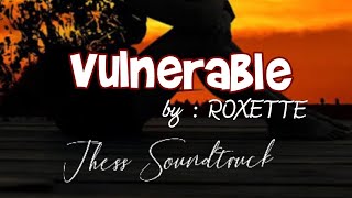 VULNERABLE / LYRICS / ROXETTE