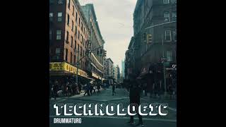 Drummaturg -  Technologic (Original mix)