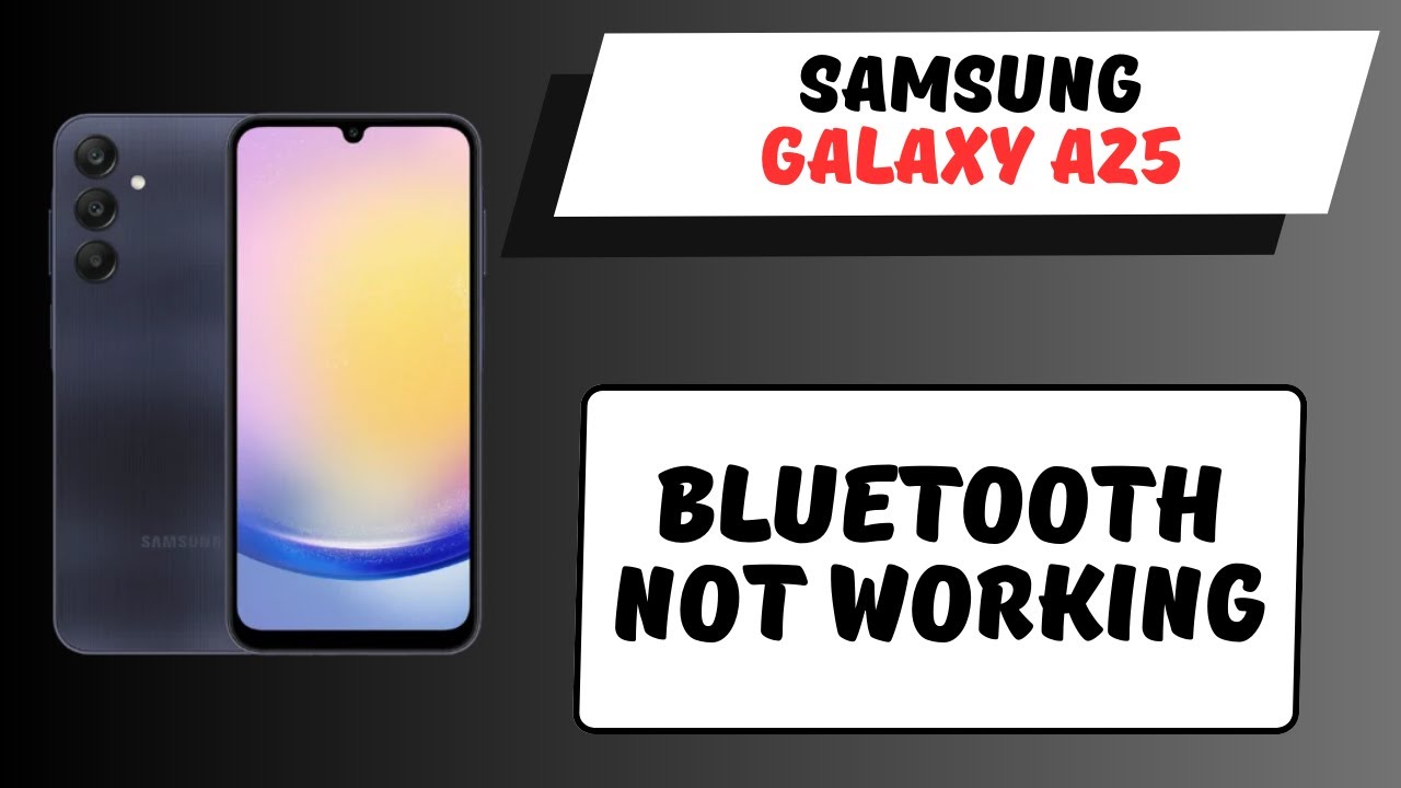 How to Fix Bluetooth Not Working Samsung galaxy A25 - YouTube