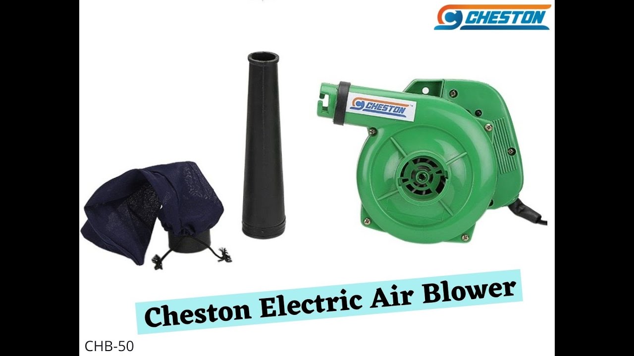 Cheston Air Blower CHB 50 | Air Blower & Vacuum Cleaner | Unboxing ...