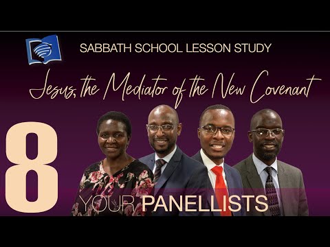 “Jesus, the Mediator of the New Covenant” | Sabbath School – Lesson 8 Q1 2022