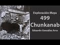 Exploración🧭Maya 499, Chunkanab, Yucatán 🇲🇽