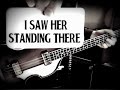 THE BEATLES - I SAW HER STANDING THERE - PAUL McCARTNEY - BASS BREAKDOWN/LESSON/SONG/HOW TO PLAY