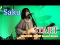 Saku「START」2023/12/05 心彩る音 Second Rooms