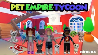 Building a PET DAYCARE!.. 🐕 in Roblox Pet Empire Tycoon 