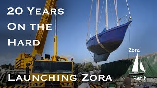 Will She Float? Launching the Sailing Yacht Zora - Ep 17
