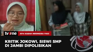 Kritik Jokowi Siswi Smp Di Jambi Dipolisikan Akip Tvone