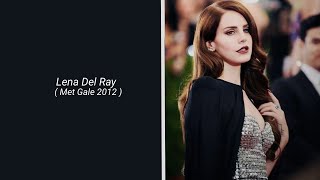 Lana Del Rey At Met Gala 2012 Twixtor Scenepack T8Ubil