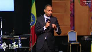 Just Because Part 4 By Pastor Zerubbabel Mengistu June 2021