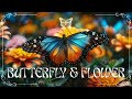 BUTTERFLY & FLOWER | 4K Insect World | Peaceful and Relaxing Piano Music - Bird Sound - #29