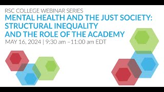 RSC College Webinar Series | Mental Health and the Just Society