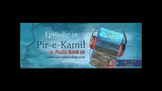 Peer-e-Kamil by Umera Ahmed Episode 12 Complete