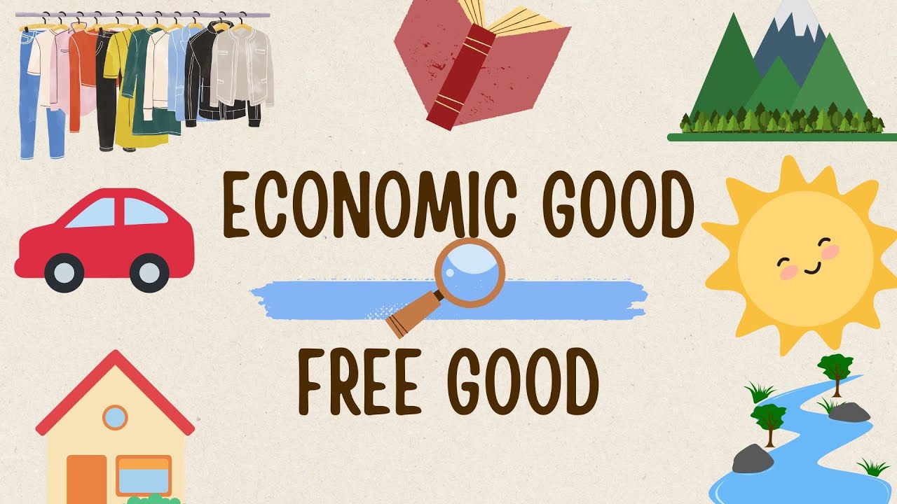 Economic vs Free Goods 