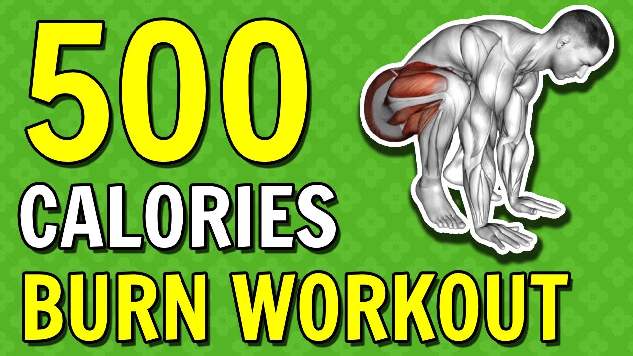 Best Exercises To Burn 500 calories At Home (No Equipment)