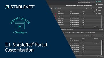 StableNet® Portal Tutorial Series III: Portal Customization