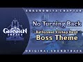 No turning back  bathysmal vishap herd boss theme  genshin impact ost enkanomiya chapter