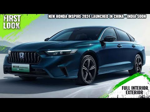 New Honda Inspire (2024 Accord) Launched In China - First Look - Full Interior Exterior