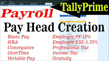 #payroll Pay Head Creation in Tally Prime in Hindi. Pay Head & Deduction Head. PF/ESI/HRA/OT Etc.