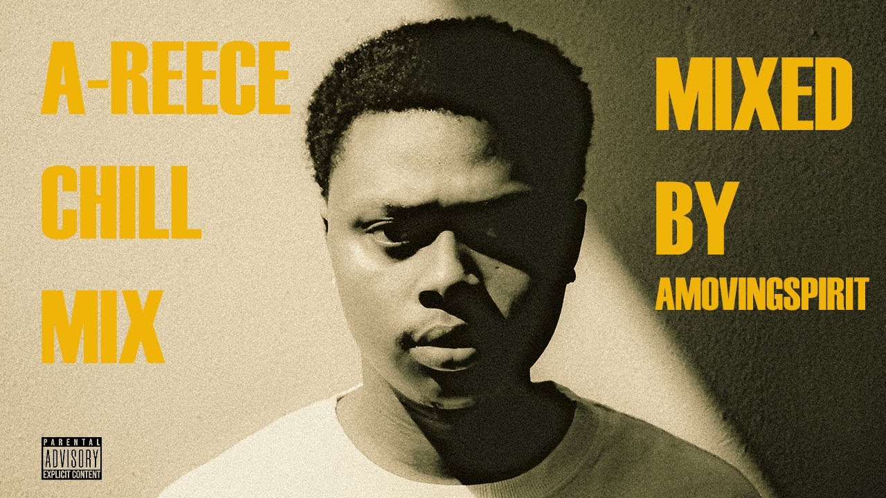 An A-Reece chill mix by AmovingSpirit  @A-ReeceOfficial