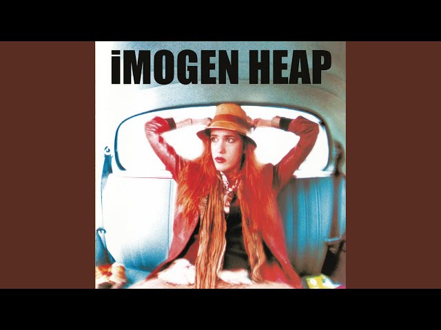 Imogen Heap - Whatever