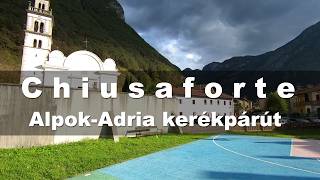 Alpok-Adria kerékpárút - Chiusaforte városa - Szlovén határvidék 3.