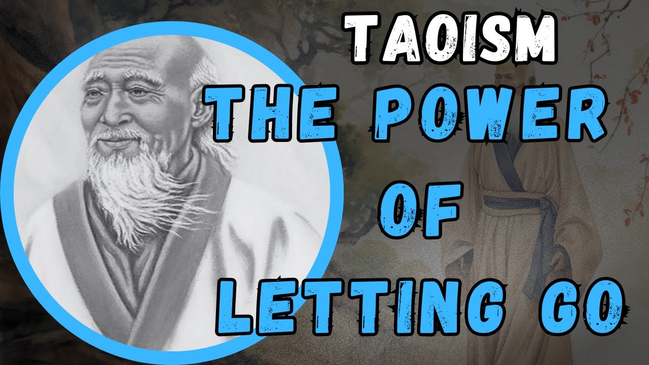 The Power of Letting Go | Taoism - YouTube