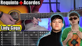 Lady Gaga - Peso Pluma x Junior H x Gabito Ballesteros - Requinto + Acordes | TABS |  Guitarra