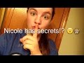 Nicole has secrets 