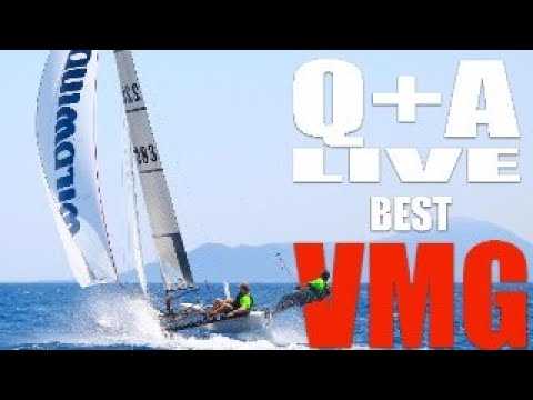 What angles to sail? Upwind and Downwind. Q+A Live
