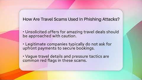 How Are Travel Scams Used In Phishing Attacks? - Everyday-Networking