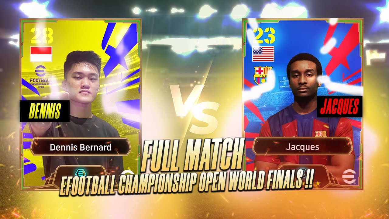 FULL MATCH DENNIS BERNARD VS JACQUES !! | eFootball Championship Open World Finals 2024 !!