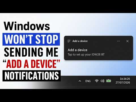 How to Fix "Add a Device" Notification Pop-Up on Windows 11 ?