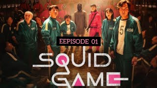 SQUID GAME EPISODE 01 _ RED LIGHT , GREEN LIGHT  | DUBBED IN HINDI
