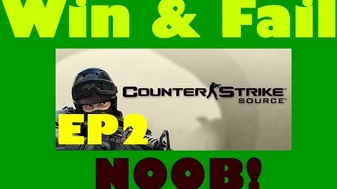 Win & Fail - CSS w/Bots Episode 2