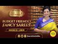 Budget Friendly Fancy Sarees | WhatsApp Number 89 0001 0002| Kancheepuram Varamahalakshmi Silks LIVE