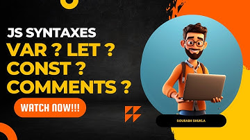Java script Syntaxes.-(Var, Let, Const, Comments) | JavaScript Tutorial in Hindi #3