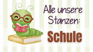 Nr. 6 Alle unsere Stanzen: SCHULE