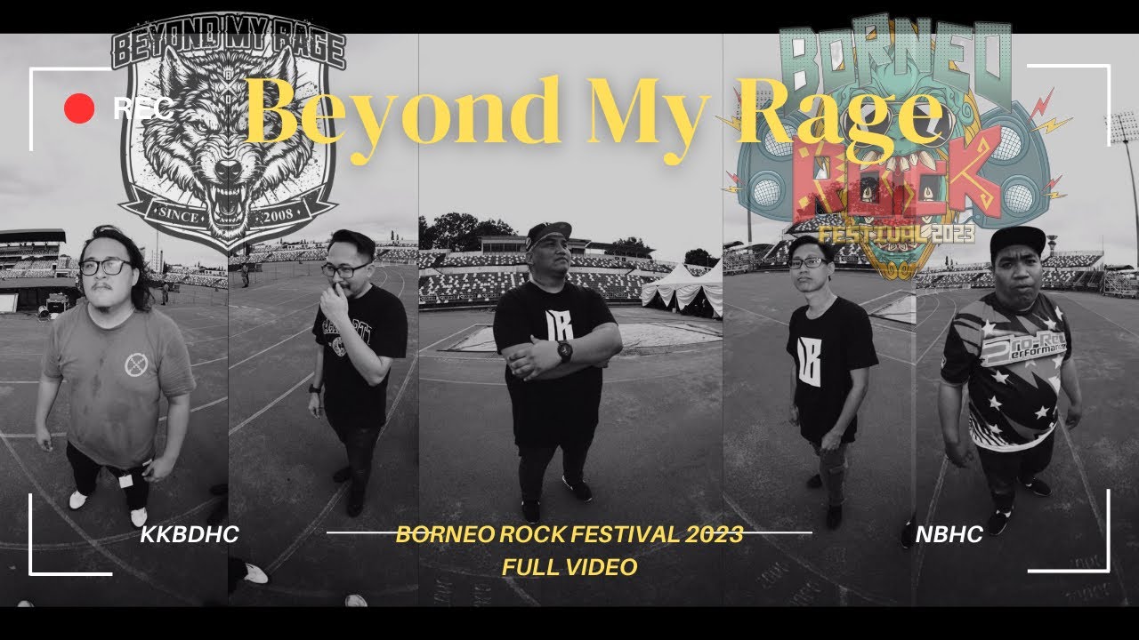 Beyond My Rage Full Video live at Borneo Rock Festival 2023, Stadium ...
