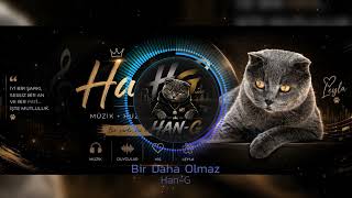 Han-G | Bir Daha Olmaz #HanGmüzik #müzik #music #new #yeni 