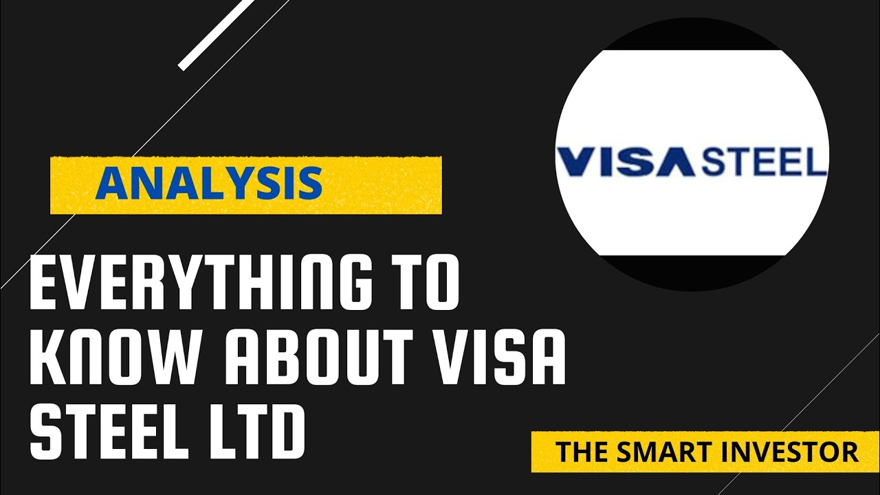 Visa Steel share analysis | Visa steel latest news today | The Smart Investor