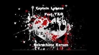 Video thumbnail of "Captain Lokazo Feat. TZO - Gebrochene Herzen"