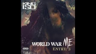 King ISO -  I Declare War (Clean)