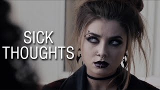 Multifemale || Sick Thoughts