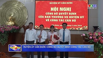 Huyện ủy Cần Đước công bố quyết định công tác cán bộ | LONG AN TV