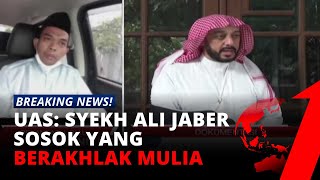 Sempat Berencana Berdakwah Bersama, UAS: Syekh Ali Jaber Sosok yang Berakhlak Mulia | tvOne