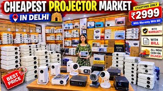 🔥 Cheapest Projector Market in Delhi 😱 | Projector Starting Only ₹2999 | Biggest Projector Store
