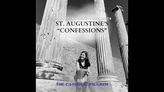Celebrity St. Augustine's "Confessions:" Book One, Chapter One Wealth
