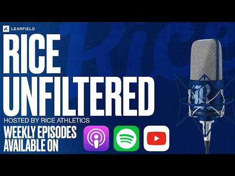 Rice Unfiltered | Episode 23: Lindsay Edmonds and Victoria Flores