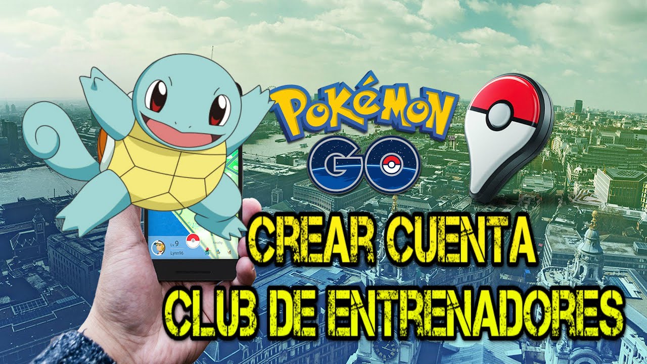 COMO CREAR CUENTA DE ENTRENADORES POKEMON - YouTube