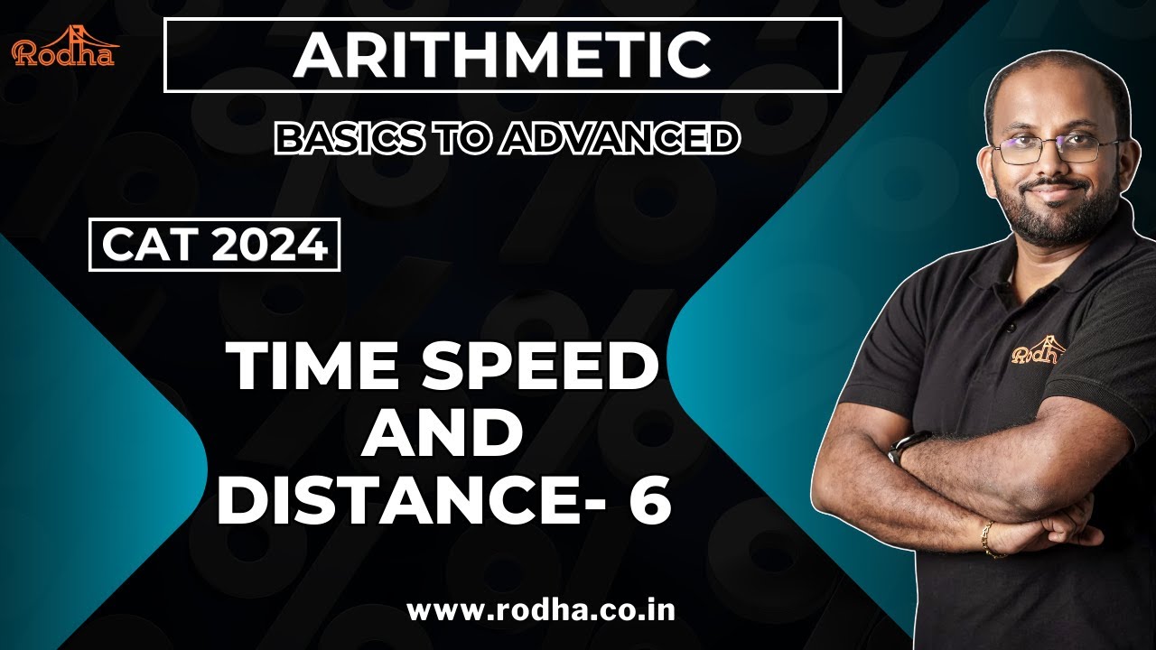 time-speed-and-distance-6-cat-preparation-2021-arithmetic-quantitative-aptitude-youtube
